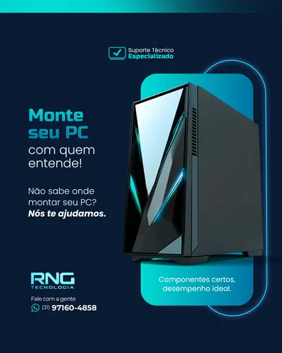 Arte da RNG Tecnologia: monte seu PC com quem entende